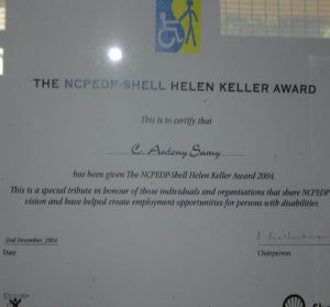 Employment for Disabled People (NCPEDP) – Shell Helen Keller Award to Mr. C. Antony Samy, Founder and former Managing Director – 2nd December 2004..